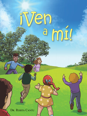 cover image of ¡Ven a Mí!